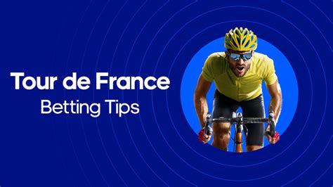 tour de france betting tips